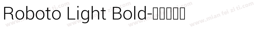 Roboto Light Bold字体转换